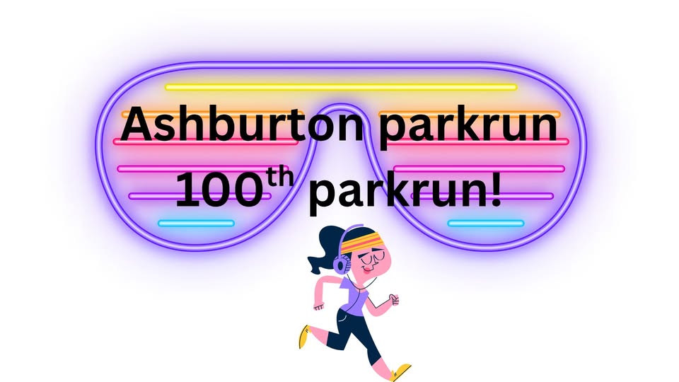 Ashburton's 100th Parkrun!