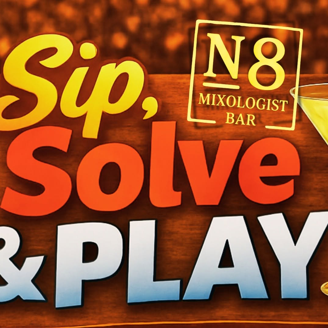 Sip, Solve & Play - not your average night out!