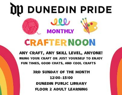 Dunedin pride Monthly Crafternoons