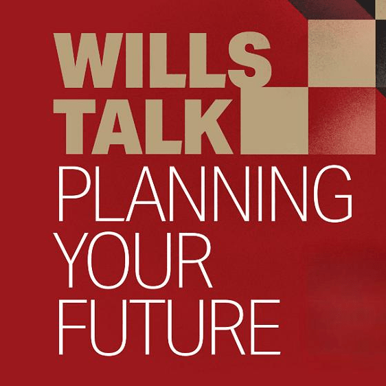 Law for Tea: Wills, Talk Planning Your Future