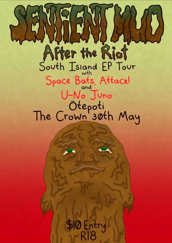 After the Riot - Sentient Mud EP release tour - Dunedin