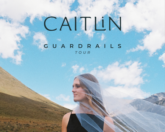 Caitlin - Guardrails Tour